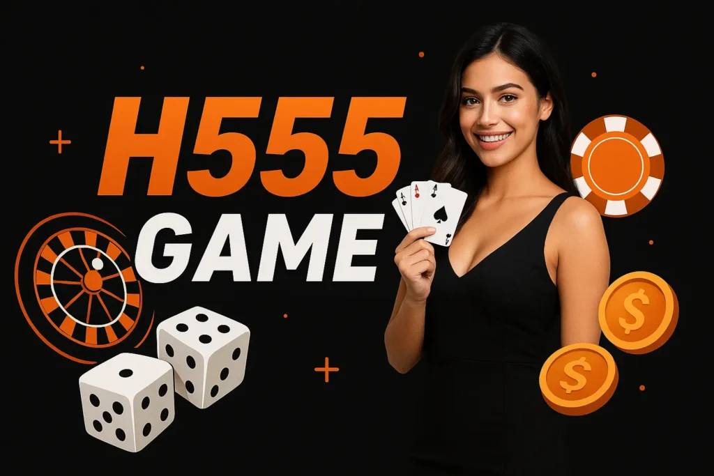H555 Game